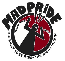 Mad Pride logo by artist Sarafin, showing figure in black breaking chains, with a partially red background. Text at the bottom reads: The right to be free, the right to be me.
